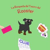 La Búsqueda del Tesoro del Rooster