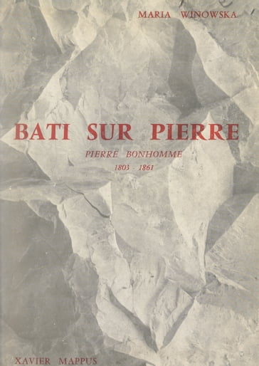 Bâti sur pierre - Maria Winowska