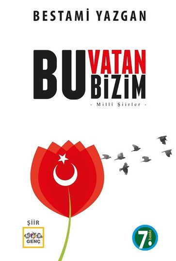 Bu Vatan Bizim - Bestami Yazgan