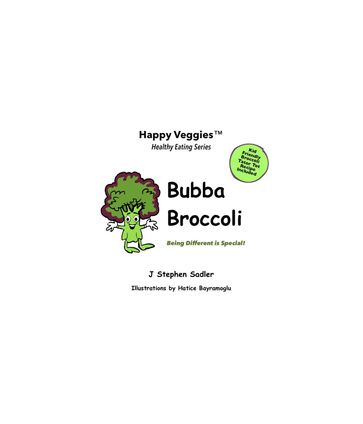 Bubba Broccoli Storybook 2 - J Stephen Sadler