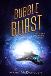 Bubble Burst: A Star Runner Story