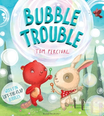 Bubble Trouble - Tom Percival