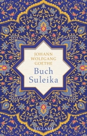 Buch Suleika. Gedichte aus dem West-östlichen Divan