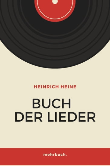 Buch der Lieder - Heinrich Heine - mehrbuch Verlag