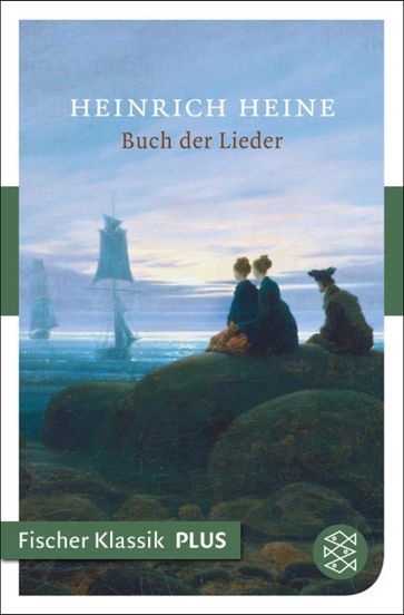 Buch der Lieder - Heinrich Heine