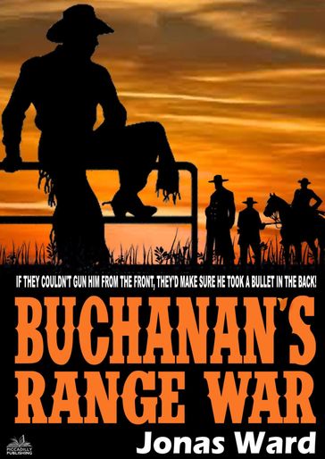 Buchanan 13: Buchanan's Range War - Jonas Ward