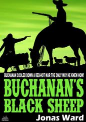Buchanan 15: Buchanan s Black Sheep