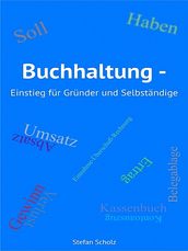 Buchhaltung - Einstieg für Gründer und Selbständige