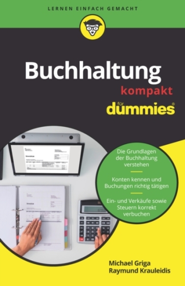 Buchhaltung kompakt fur Dummies - Michael Griga - Raymund Krauleidis