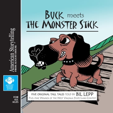 Buck Meets the Monster Stick - Bil Lepp