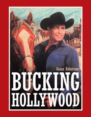 Bucking Hollywood - Susan Robertson