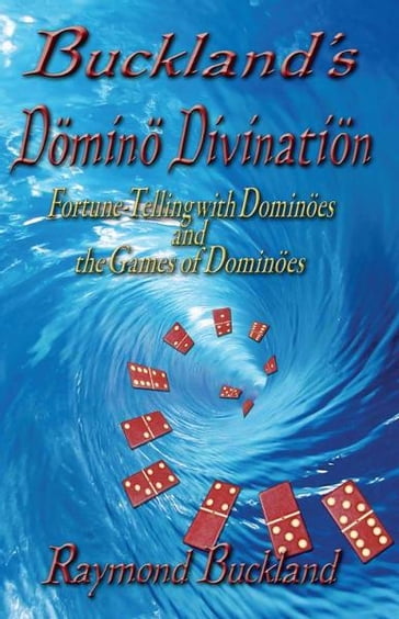Buckland's Domino Divination Fortune-Telling with Döminös and the Games of Döminös - Raymond Buckland