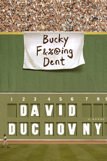 Bucky F*cking Dent - David Duchovny