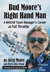Bud Moore s Right Hand Man