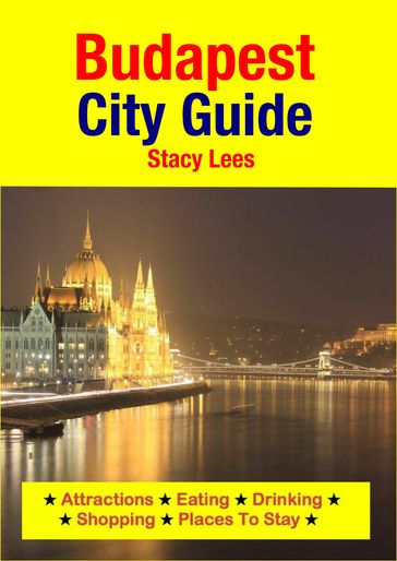 Budapest City Guide - Stacy Lees