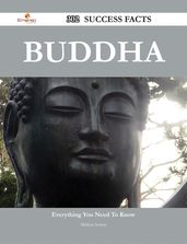 Buddha 302 Success Facts - Everything you need to know about Buddha