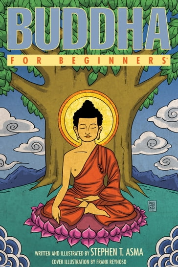 Buddha For Beginners - Stephen T. Asma