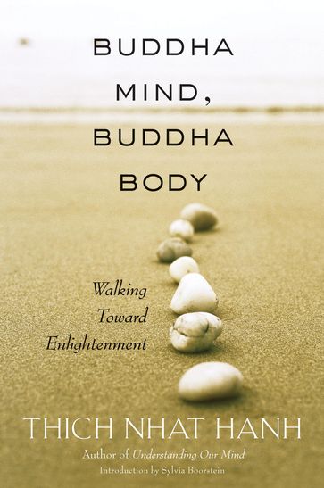 Buddha Mind, Buddha Body - Thich Nhat Hanh