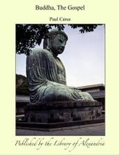 Buddha, The Gospel