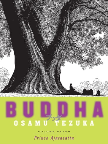 Buddha: Volume 7: Prince Ajatasattu - Osamu Tezuka