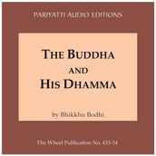Buddha and His Dhamma, The