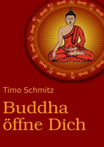 Buddha öffne dich - Timo Schmitz