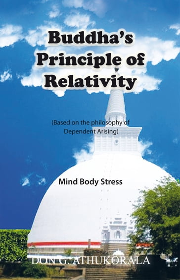 Buddha's Principle of Relativity - Don G. Athukorala