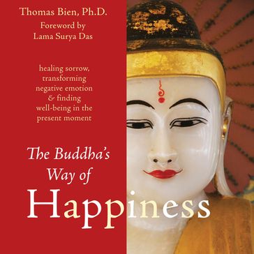 Buddha's Way of Happiness, The - Thomas Bien