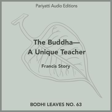 BuddhaA Unique Teacher, The - Francis Story