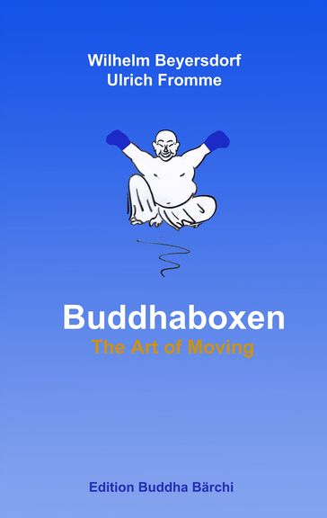 Buddhaboxen - Ulrich Fromme - Wilhelm Beyersdorf