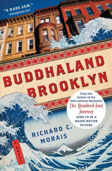 Buddhaland Brooklyn - Richard C. Morais