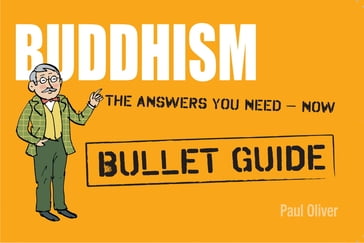Buddhism: Bullet Guides - Paul Oliver