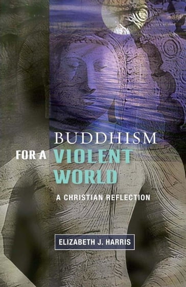 Buddhism for a Violent World - Harris