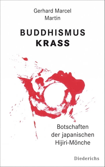 Buddhismus krass - Gerhard Marcel Martin