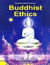 Buddhist Ethics (Encyclopaedia Of Buddhist World Series)
