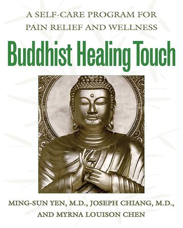 Buddhist Healing Touch - M.D. Joseph Chiang - M.D. Ming-Sun Yen - Myrna Louison Chen