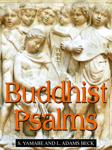 Buddhist Psalms - L. Adams Beck - S. Yamabe