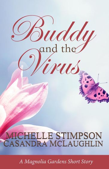 Buddy and the Virus - CaSandra McLaughlin - Michelle Lenear-Stimpson