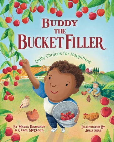 Buddy the Bucket Filler - Maria Dismondy - Carol McCloud