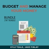 Budget and Manage Your Money Bundle, 2 in 1 Bundle