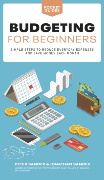 Budgeting for Beginners - Peter J. Sander - Jonathan Sander