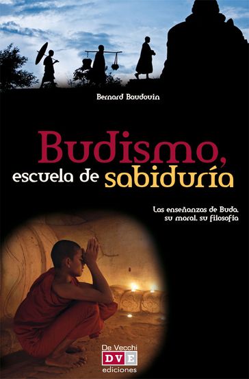 Budismo, escuela de sabiduría - Bernard Baudouin