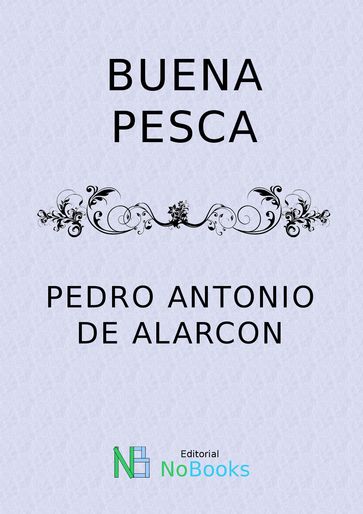 Buena pesca - Pedro Antonio de Alarcon