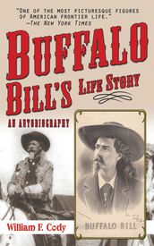 Buffalo Bill s Life Story