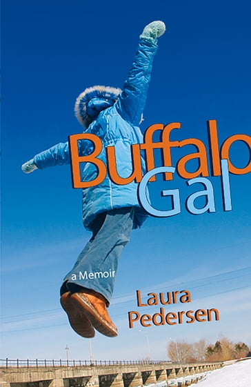 Buffalo Gal - Laura Pedersen