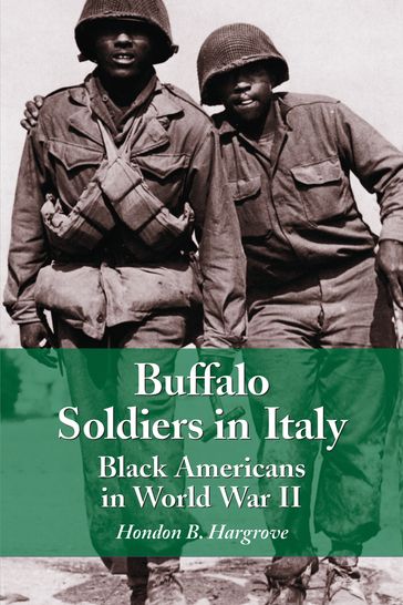 Buffalo Soldiers in Italy - Hondon B. Hargrove