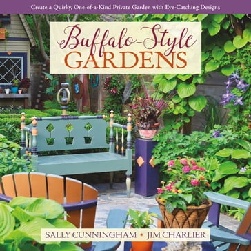 Buffalo-Style Gardens - Jim Charlier - Sally Cunningham