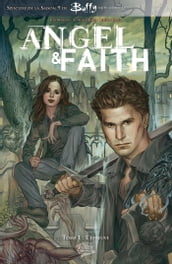 Buffy: Angel et Faith T01