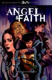 Buffy: Angel et Faith T02