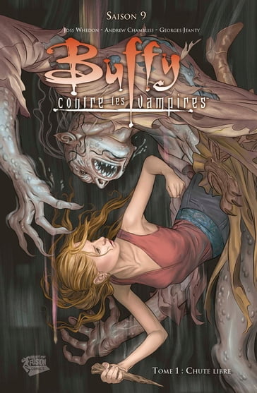 Buffy contre les vampires (Saison 9) T01 - Andrew Chambliss - Whedon Joss